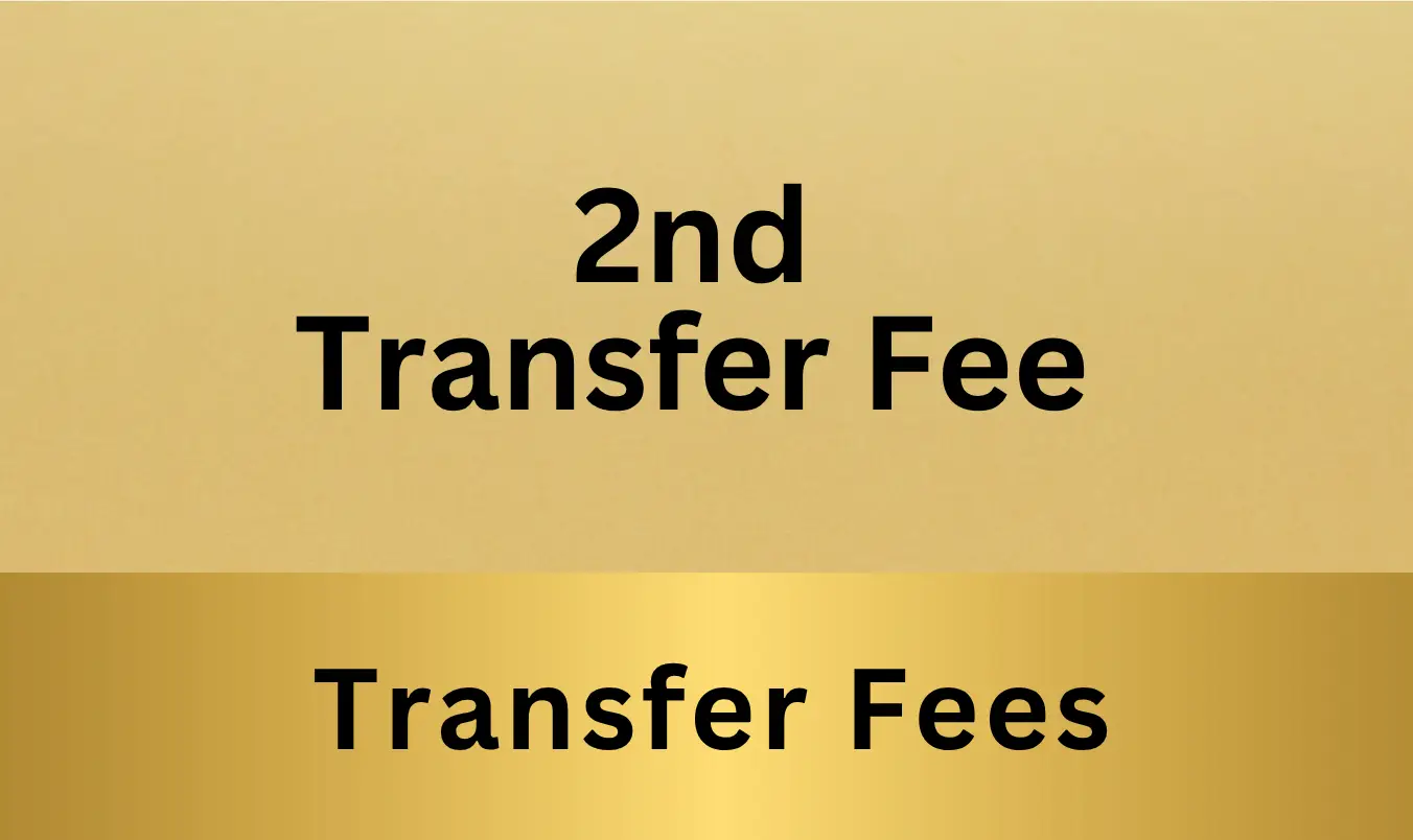 2nd Transfer Fee